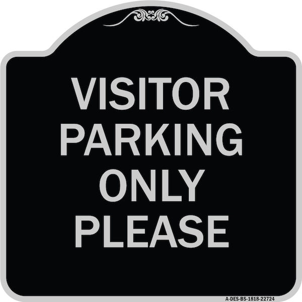 Signmission Visitor Parking Visitor Parking Please Heavy-Gauge Aluminum Sign, 18" x 18", BS-1818-22724 A-DES-BS-1818-22724 - main